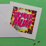 Wonder Mum Card  Mother's Day Card Pop Art Card