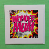 Wonder Mum Card  Mother's Day Card Pop Art Card